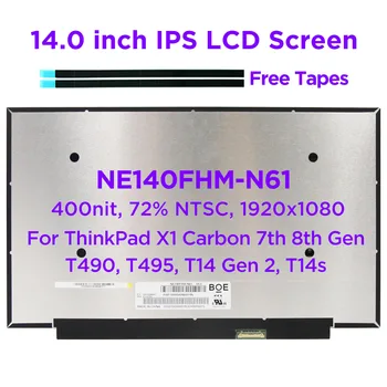 14.0 IPS Nešiojamas LCD Ekranas NE140FHM-N61 Lenovo ThinkPad X1 Carbon 7 8 Gen T490 T495s T14 Gen1 400nit 1920x1080 30pin eDP